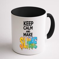 Keep Calm And Make Slime Mug