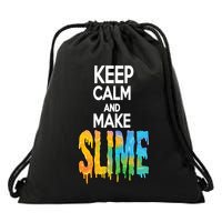 Keep Calm And Make Slime Drawstring Bag