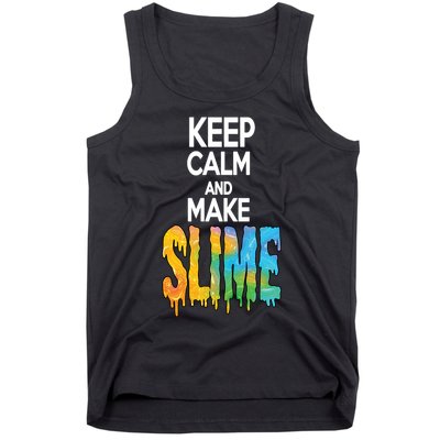 Keep Calm And Make Slime Tank Top