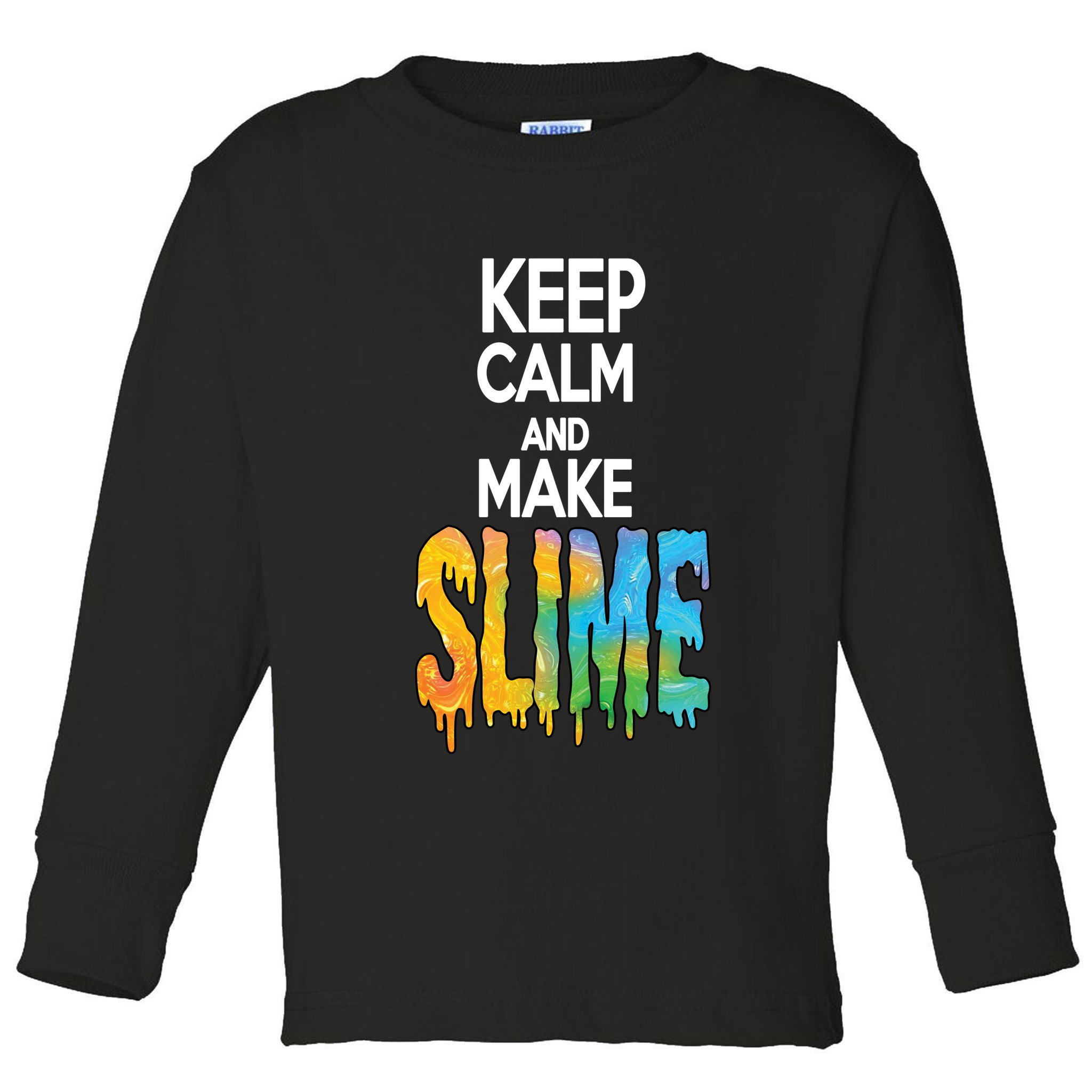 Keep Calm And Make Slime Toddler Long Sleeve Shirt