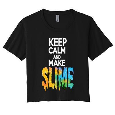 Keep Calm And Make Slime Crop Top