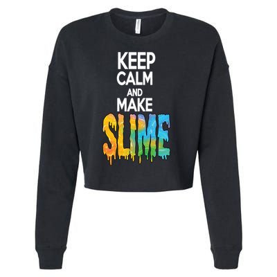 Keep Calm And Make Slime Cropped Pullover Crew