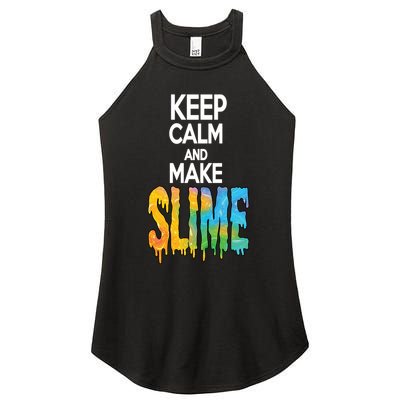 Keep Calm And Make Slime Women's Perfect Tri Rocker Tank