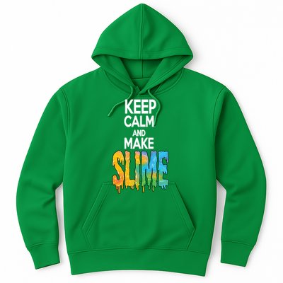 Keep Calm And Make Slime Hoodie