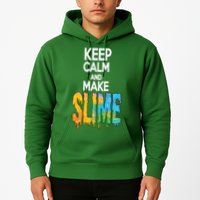 Keep Calm And Make Slime Hoodie