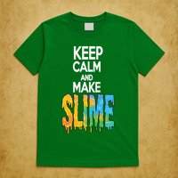 Keep Calm And Make Slime T-Shirt