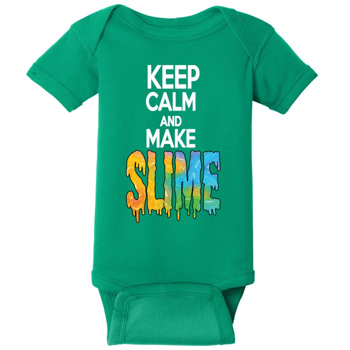 Keep Calm And Make Slime Baby Bodysuit