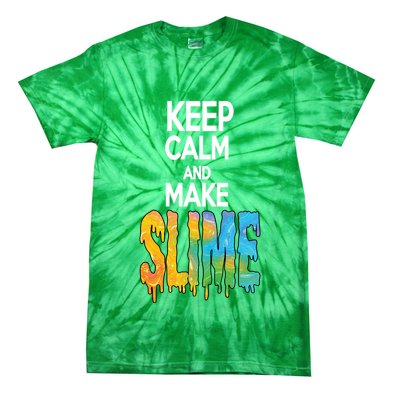 Keep Calm And Make Slime Tie-Dye T-Shirt