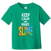 Keep Calm And Make Slime Toddler T-Shirt
