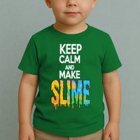 Keep Calm And Make Slime Toddler T-Shirt
