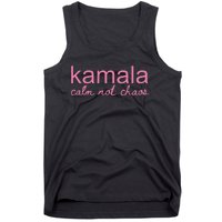 Kamala Calm Not Chaos Kamala Harris 2024 Tank Top