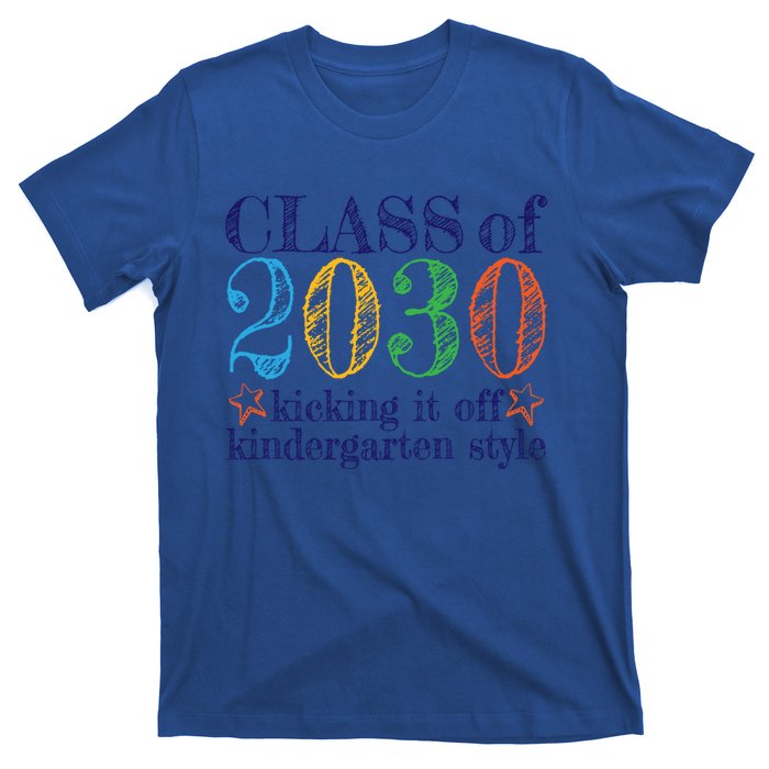 Kindergarten Class Of 2030 First Day At Kindergarten Gift T-Shirt