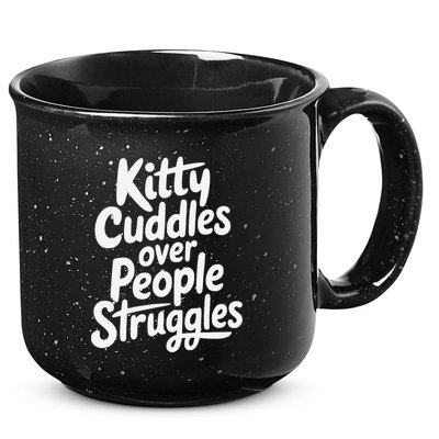 Kitty Cuddles Over People Struggles Funny Cat Lover 15oz Campfire Ceramic Mug