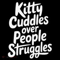 Kitty Cuddles Over People Struggles Funny Cat Lover Flatbill Hat