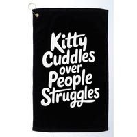 Kitty Cuddles Over People Struggles Funny Cat Lover Golf Towel
