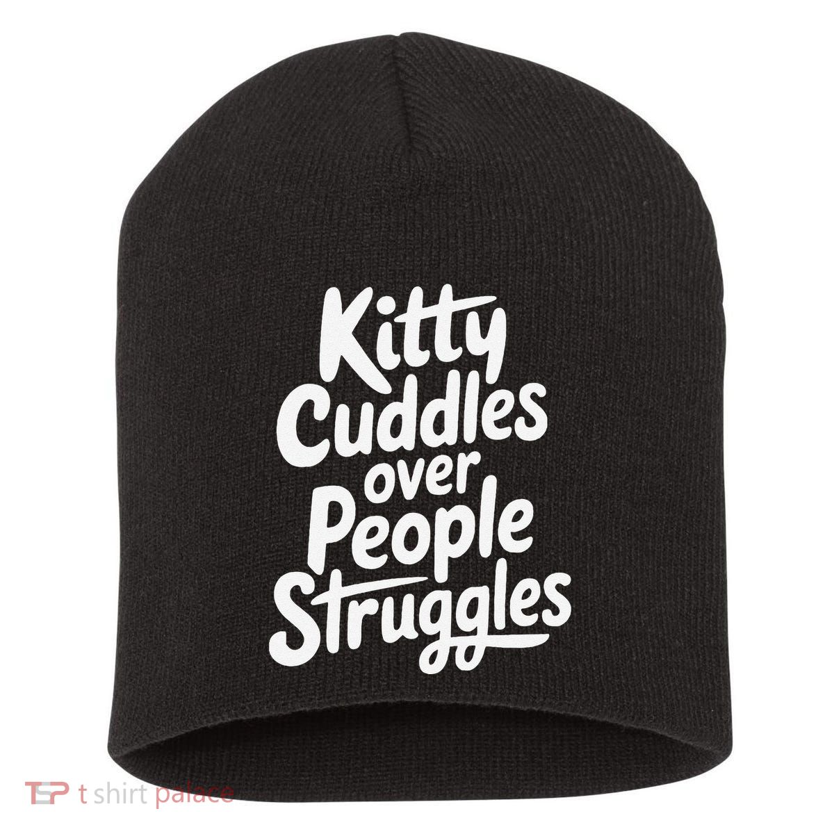 Kitty Cuddles Over People Struggles Funny Cat Lover Short Acrylic Beanie
