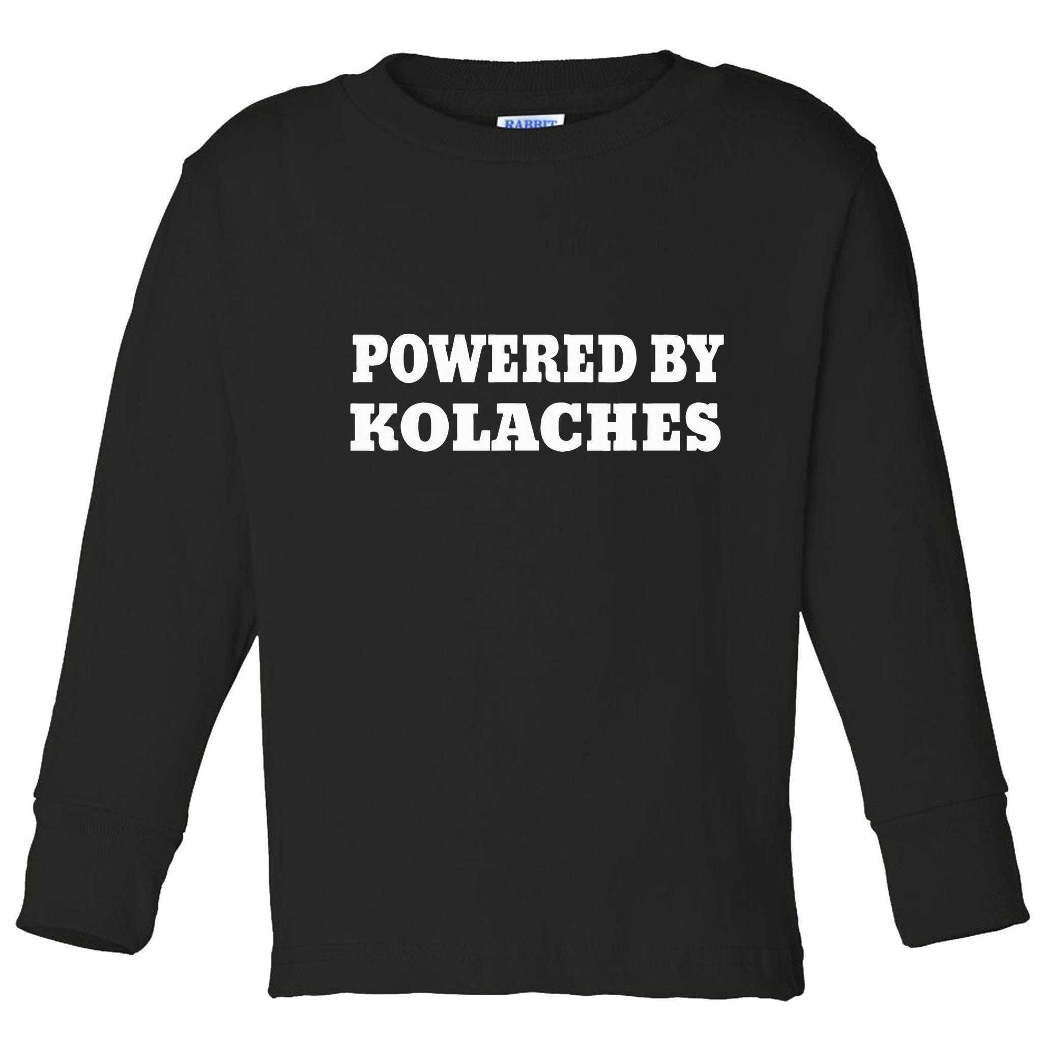 Kolache Czech Powered By Kolaches Toddler Long Sleeve Shirt
