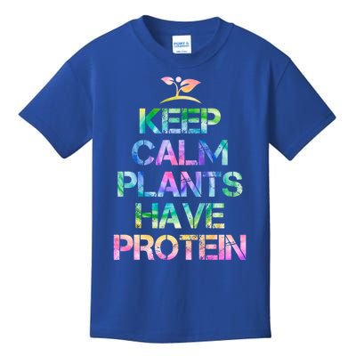 Keep Calm Plants Have Protein Tie Dey Vegan Gift Great Gift Kids T-Shirt