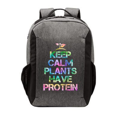 Keep Calm Plants Have Protein Tie Dey Vegan Gift Great Gift Vector Backpack