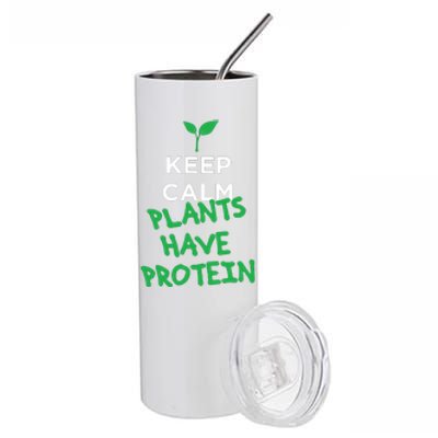 Keep Calm Plants Have Protein Vegan Stainless Steel Tumbler