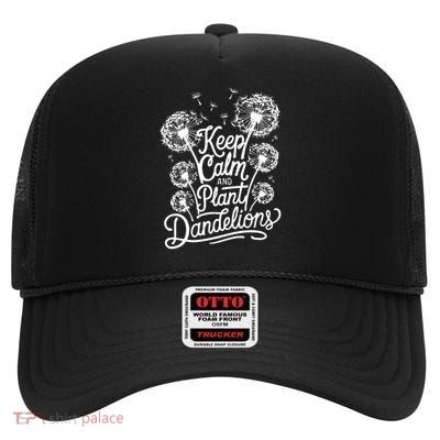 Keep Calm Plant Dandelion Flowers Wildflower Dandelion Lover  High Crown Mesh Back Trucker Hat