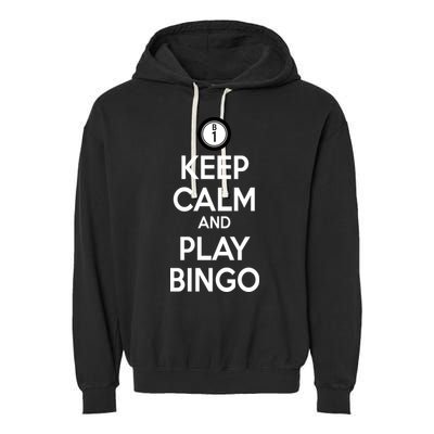 Keep Calm And Play Bingo Garment-Dyed Fleece Hoodie