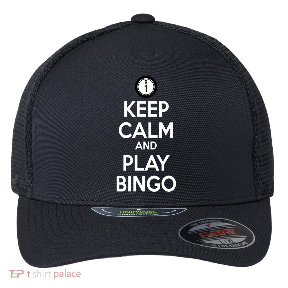 Keep Calm And Play Bingo Flexfit Unipanel Trucker Cap