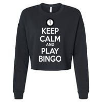 Keep Calm And Play Bingo Cropped Pullover Crew