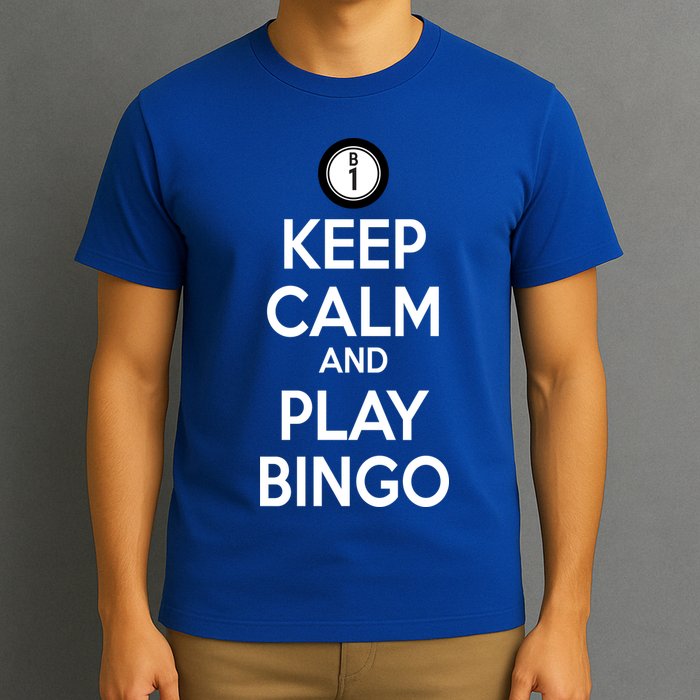 Keep Calm And Play Bingo T-Shirt