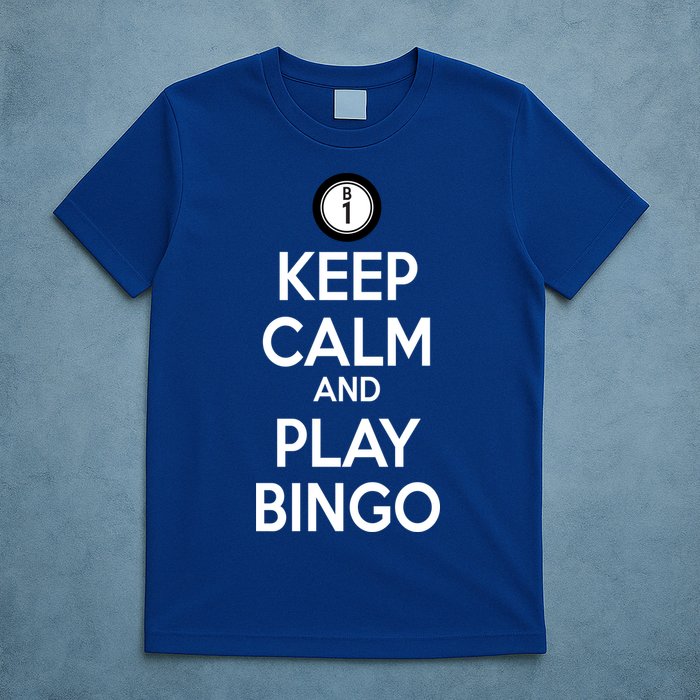 Keep Calm And Play Bingo T-Shirt