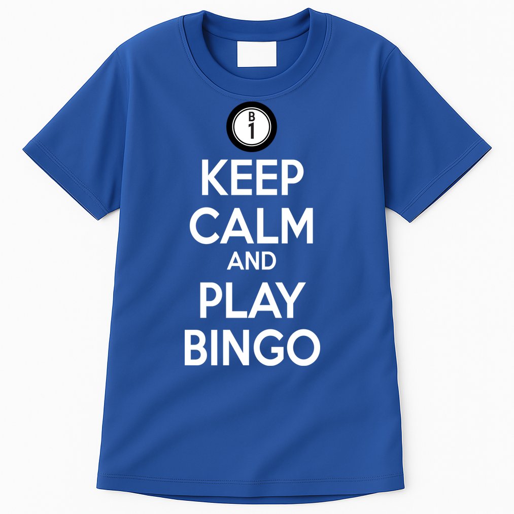 Keep Calm And Play Bingo Tall T-Shirt