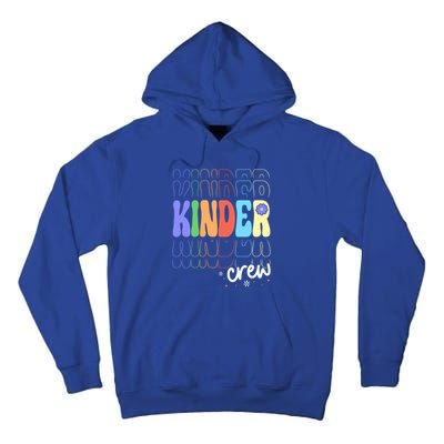 Kinder Crew Retro Groovy Preschool Kindergarten Teacher Cool Gift Tall Hoodie