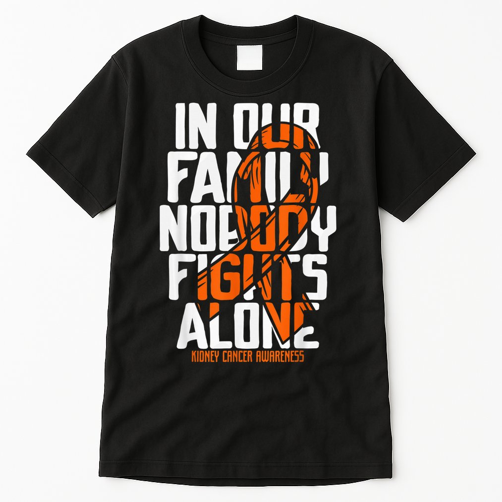Kidney Cancer Support Family Kidney Cancer Awareness Tall T-Shirt