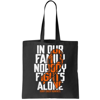 Kidney Cancer Support Family Kidney Cancer Awareness Tote Bag