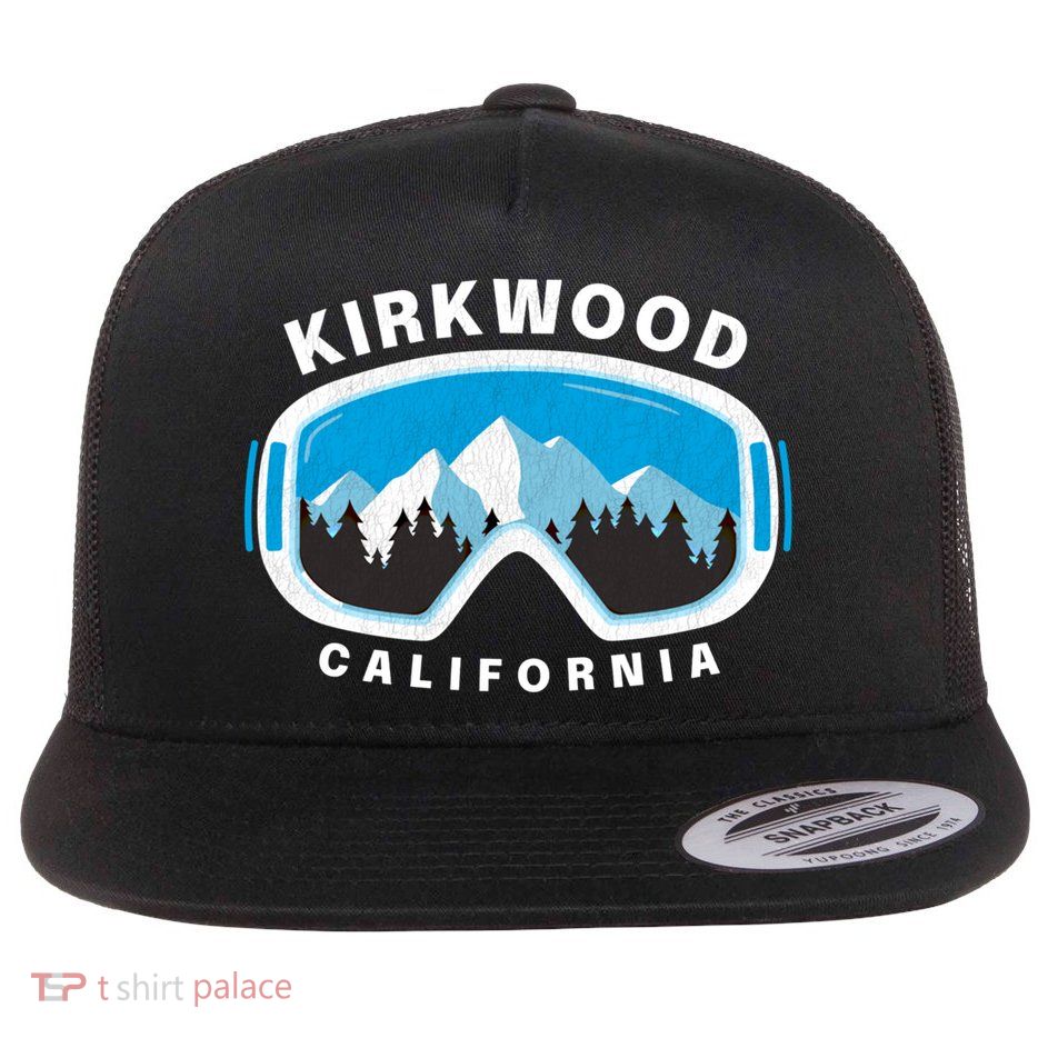 Kirkwood California Ski Snowboard Goggles Snow Mountain Cool Gift Flatbill Hat
