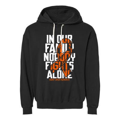 Kidney Cancer Support Family Kidney Cancer Awareness Garment-Dyed Fleece Hoodie