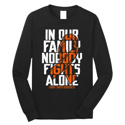 Kidney Cancer Support Family Kidney Cancer Awareness Long Sleeve Shirt