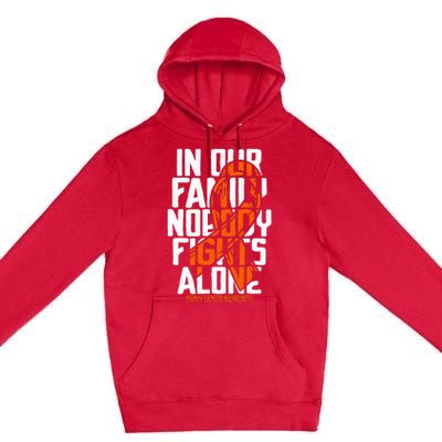 Kidney Cancer Support Family Kidney Cancer Awareness Premium Pullover Hoodie