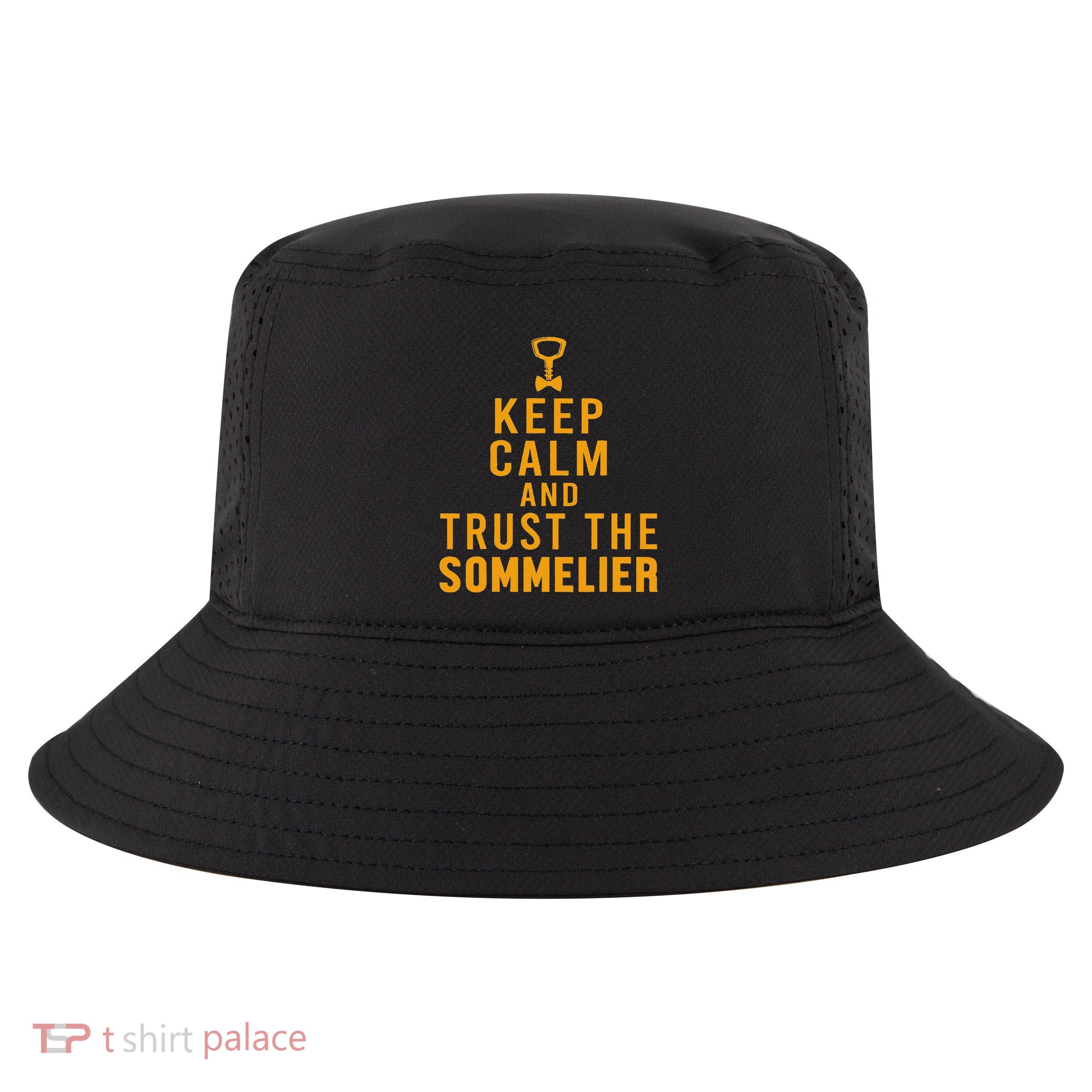 Keep Calm Sommelier Wine Waiter Restaurant Winemaker Cool Comfort Performance Bucket Hat