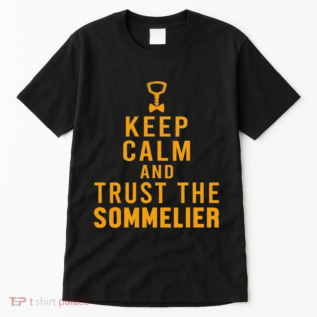 Keep Calm Sommelier Wine Waiter Restaurant Winemaker Tall T-Shirt