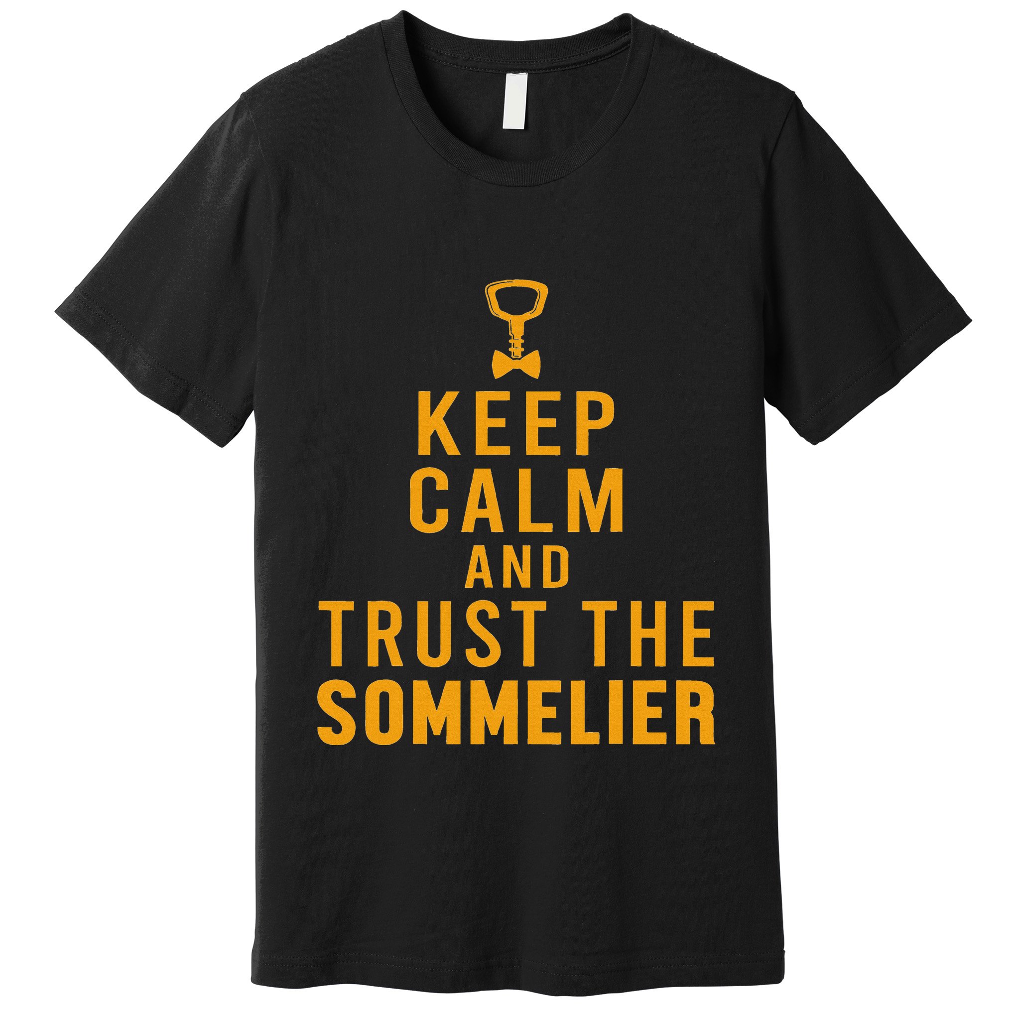 Keep Calm Sommelier Wine Waiter Restaurant Winemaker Premium T-Shirt