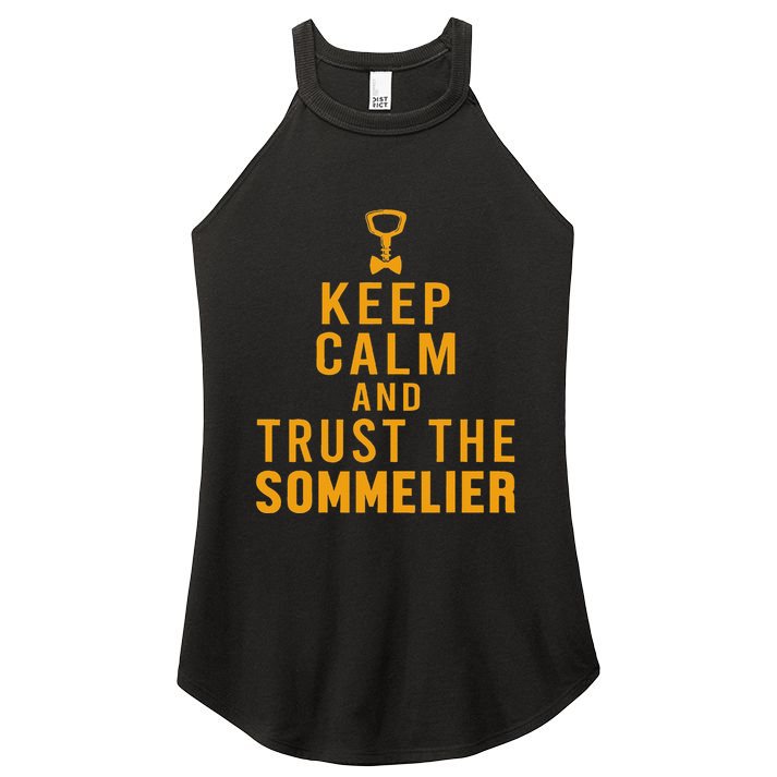 Keep Calm Sommelier Wine Waiter Restaurant Winemaker Women's Perfect Tri Rocker Tank