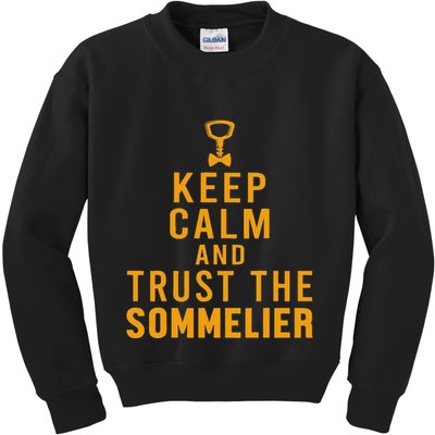 Keep Calm Sommelier Wine Waiter Restaurant Winemaker Kids Sweatshirt
