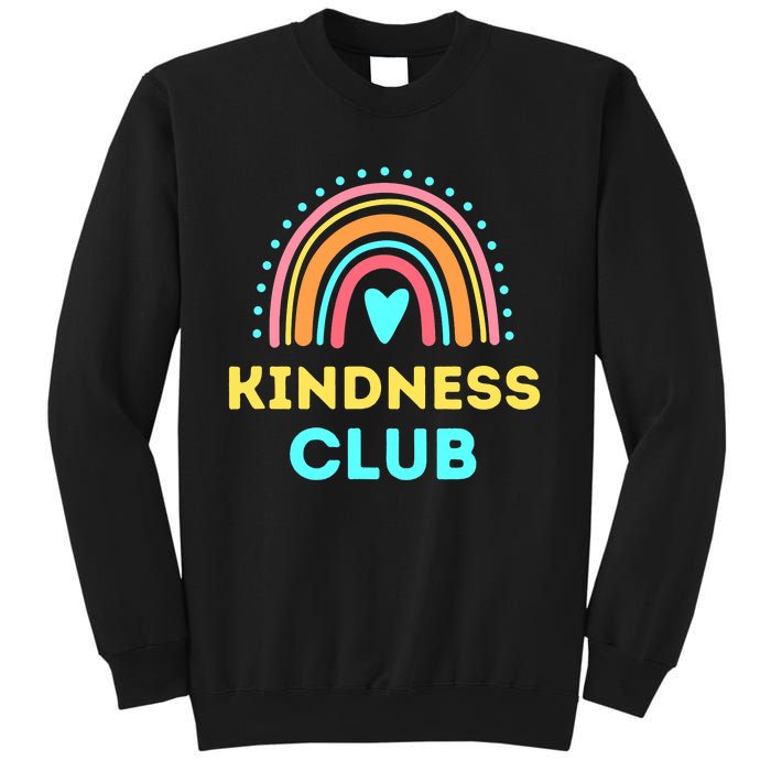 Kindness Club - School Kindness Club Shirt Sweatshirt