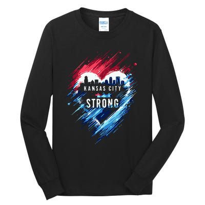 Kansas City Strong Kc Strong Tall Long Sleeve T-Shirt