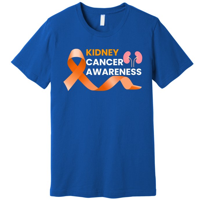 Kidney Cancer Survivor Funny Gift Ney Cancer Awareness Meaningful Gift Premium T-Shirt