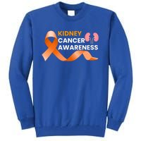 Kidney Cancer Survivor Funny Gift Ney Cancer Awareness Meaningful Gift Tall Sweatshirt