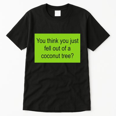 Kamala Coconut Tree Brat Green Meme Trend Gen Z Tall T-Shirt