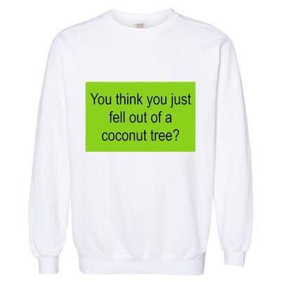 Kamala Coconut Tree Brat Green Meme Trend Gen Z Garment-Dyed Sweatshirt