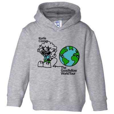 Kurtis Conner The Goodfellow World 2024 2025 Toddler Hoodie